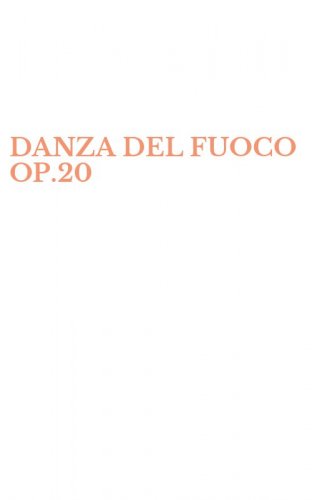 DANZA DEL FUOCO OP.20