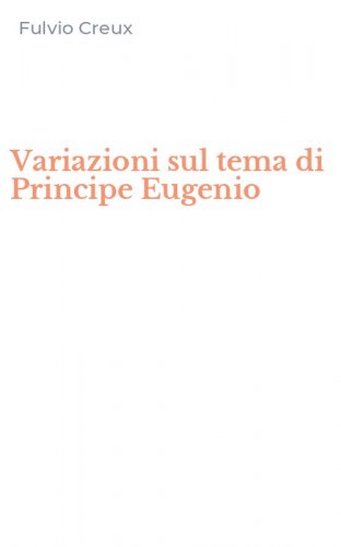 Variazioni sul tema di Principe Eugenio