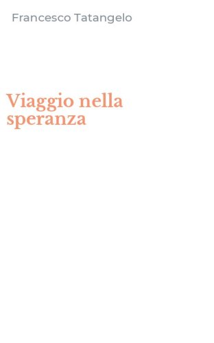 Viaggio nella speranza