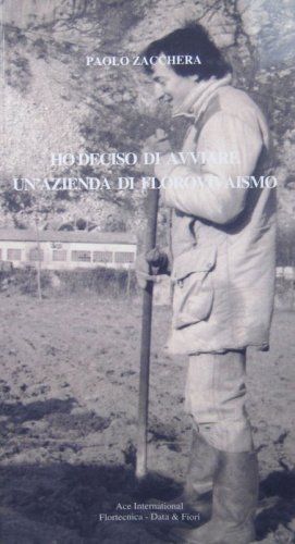 Ho deciso di avviare una azienda di florovivaismo