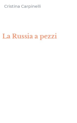 La Russia a pezzi