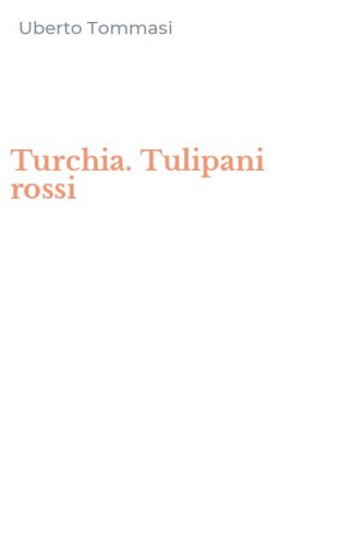 Turchia. Tulipani rossi