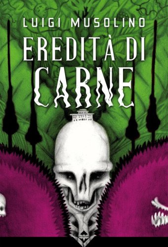 Eredit&agrave; di carne