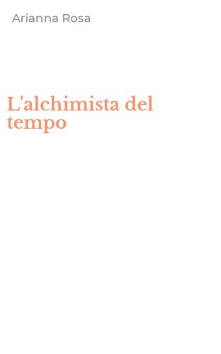 L'alchimista del tempo