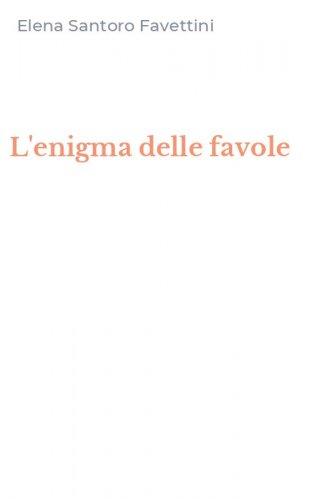 L'enigma delle favole