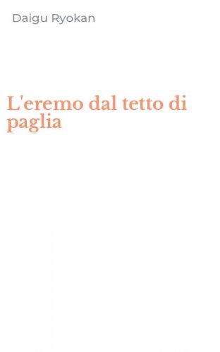 L'eremo dal tetto di paglia