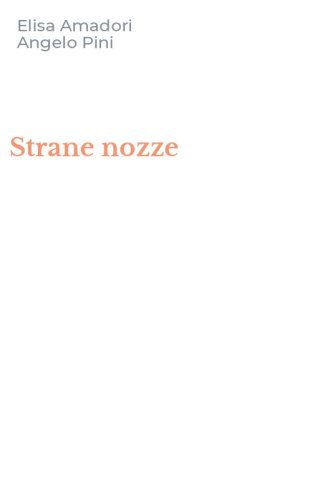 Strane nozze