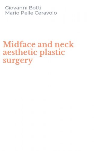 Midface and neck aesthetic plastic surgery