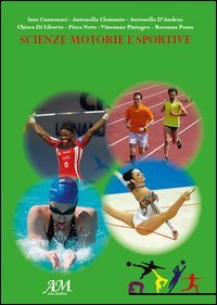 SCIENZE MOTORIE E SPORTIVE. PER LE SCUOLE SUPERIORI