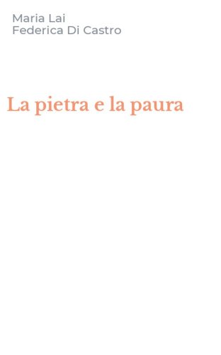 La pietra e la paura