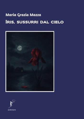 Iris, sussurri dal cielo