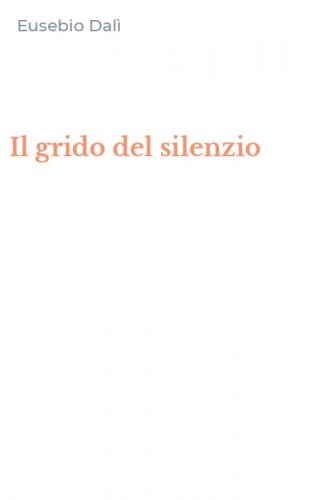 Il grido del silenzio