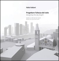 Progettare l'altezza del cielo-Designing the sky height
