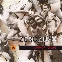 Zerozero. David Pompili