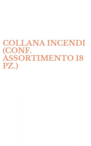 COLLANA INCENDI (CONF. ASSORTIMENTO 18 PZ.)