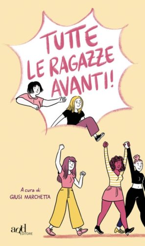 Tutte le ragazze avanti!
