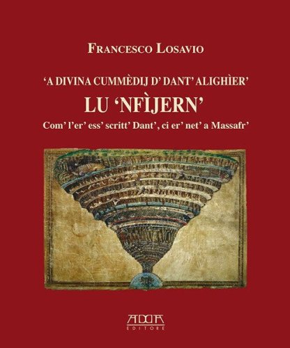 'A Divina Cumm&egrave;dij d' Dant' Alighi&egrave;r'. Lu &laquo;Nf&igrave;ern&raquo;. Com' l'er' ess' scritt' Dant', ci er' net' a Massafr'