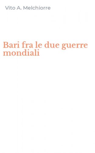 Bari fra le due guerre mondiali