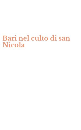 Bari nel culto di san Nicola