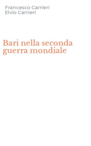 Bari nella seconda guerra mondiale