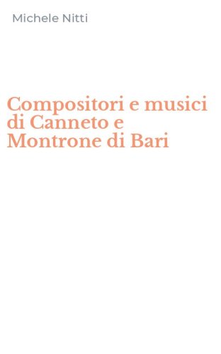 Compositori e musici di Canneto e Montrone di Bari