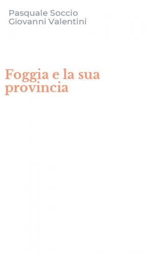 Foggia e la sua provincia