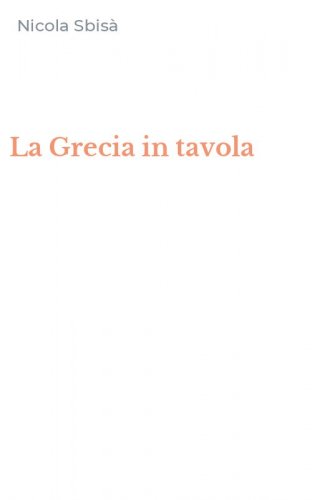 La Grecia in tavola