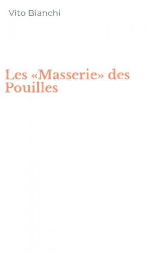 Les &laquo;Masserie&raquo; des Pouilles