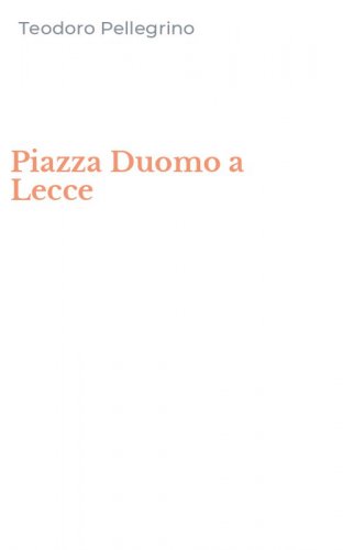 Piazza Duomo a Lecce