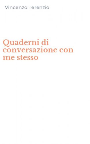 Quaderni di conversazione con me stesso