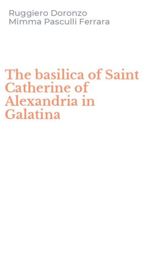 The basilica of Saint Catherine of Alexandria in Galatina