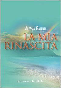 La mia rinascita