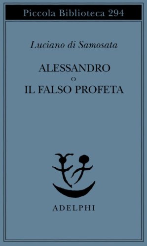 Alessandro o il falso profeta