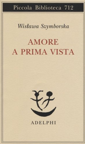 Amore a prima vista. Testo polacco a fronte