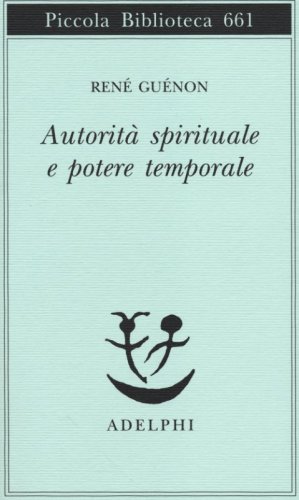 Autorit&agrave; spirituale e potere temporale