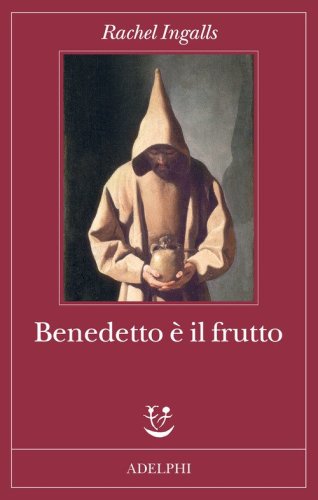 Benedetto &egrave; il frutto