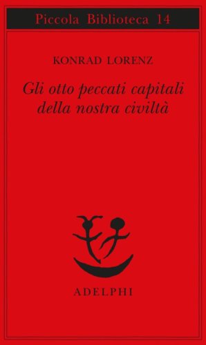 Gli otto peccati capitali della nostra civilt&agrave;