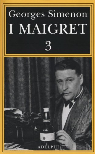 I Maigret: La balera da due soldi-L'ombra cinese-Il caso Saint-Fiacre-La casa dei fiamminghi-Il porto delle nebbie - FIAMMINGHI-IL PORTO DELLE NEBBIE (I). VOL. 3