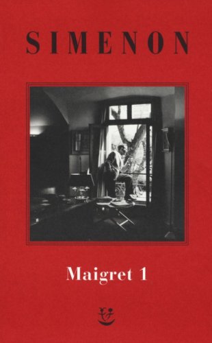 I Maigret: Pietr il Lettone-Il cavallante della &laquo;Providence&raquo;-Il defunto signor Gallet-L'impiccato di Saint-Pholien-Una testa in gioco