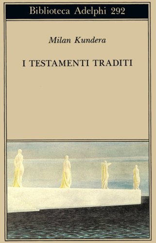 I testamenti traditi