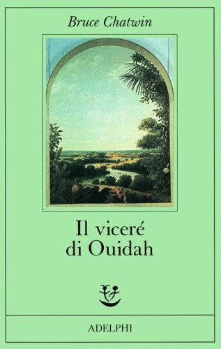 Il vicer&eacute; di Ouidah