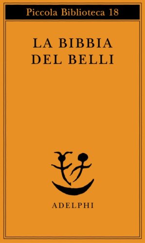 La Bibbia del Belli