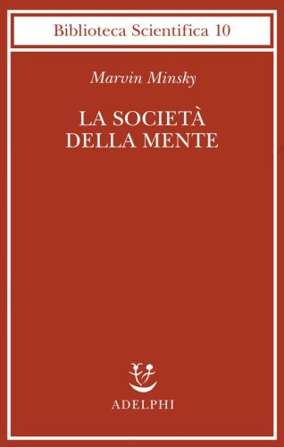 La societ&agrave; della mente