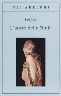 L'antro delle ninfe. Testo greco a fronte