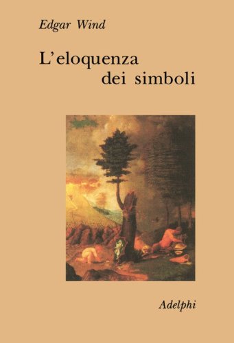 L'eloquenza dei simboli. La &laquo;Tempesta&raquo;: commento sulle allegorie poetiche di Giorgione