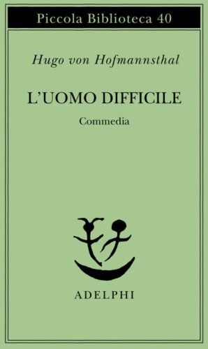 L'uomo difficile. Commedia