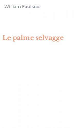 Le palme selvagge