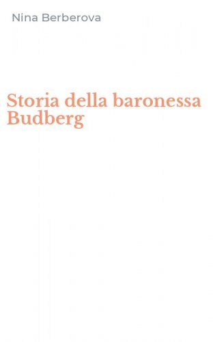 Storia della baronessa Budberg