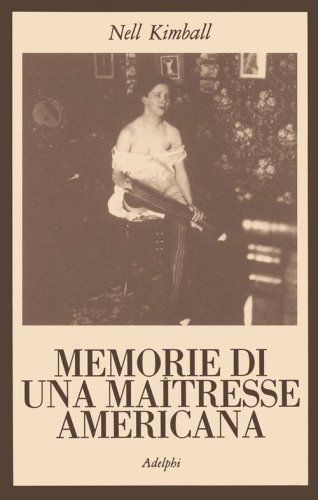 Memorie di una ma&icirc;tresse americana