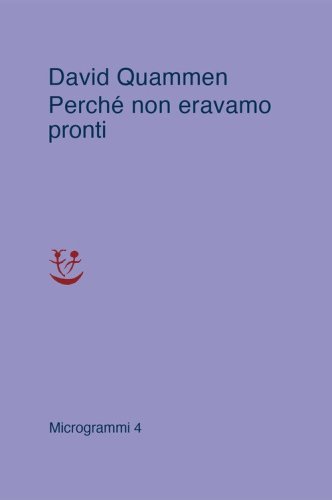 Perch&eacute; non eravamo pronti